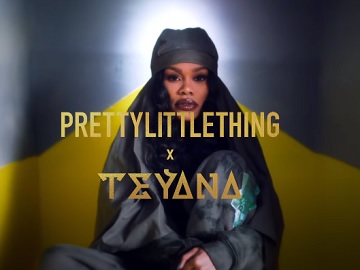 PrettyLittleThing Teyana Commercial