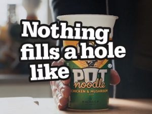 Nothing Fills A Hole Like Pot Noodle Advert / Commercial